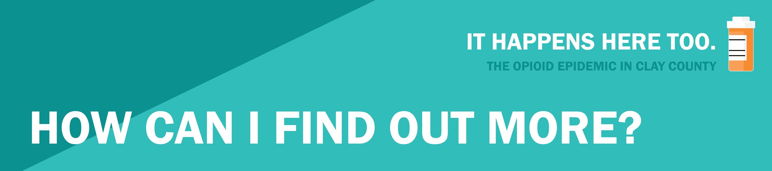 Opioid Web Banner - Find Out More
